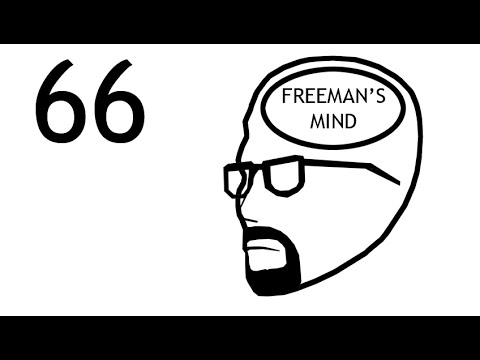 FREEMAN'S MIND: EPISODE 66