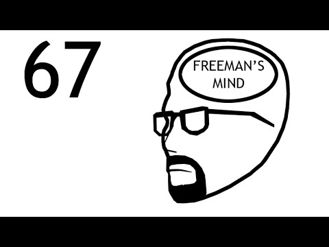 FREEMAN'S MIND: EPISODE 67