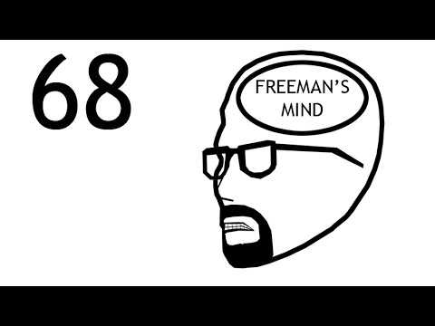 FREEMAN'S MIND: EPISODE 68