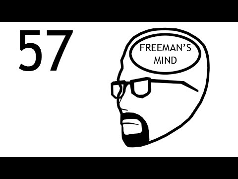 FREEMAN'S MIND: EPISODE 57